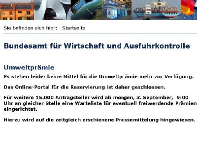 Bafa-Homepage: «Es stehen leider keine Mittel für die Umweltprämie mehr zur Verfügung. Das Online-Portal für die Reservierung ist daher geschlossen.» Internet-Seite
