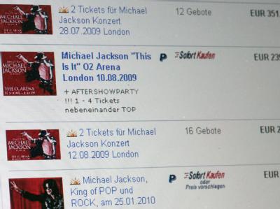 Auf Internet-Auktionsseiten werden Jackson-Tickets für London angeboten. Tickets für London-Konzerte